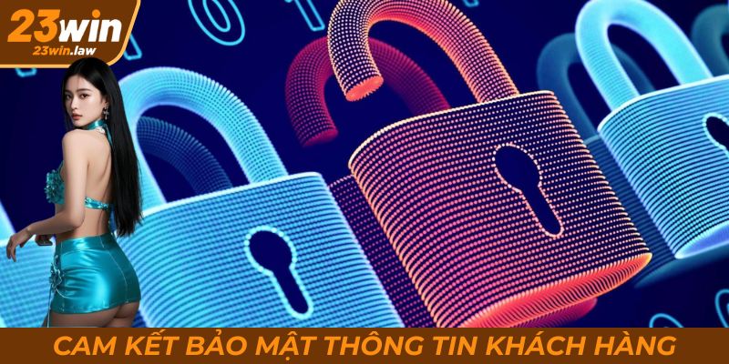 Bảo mật toàn diện các thông tin cá nhân của khách hàng
